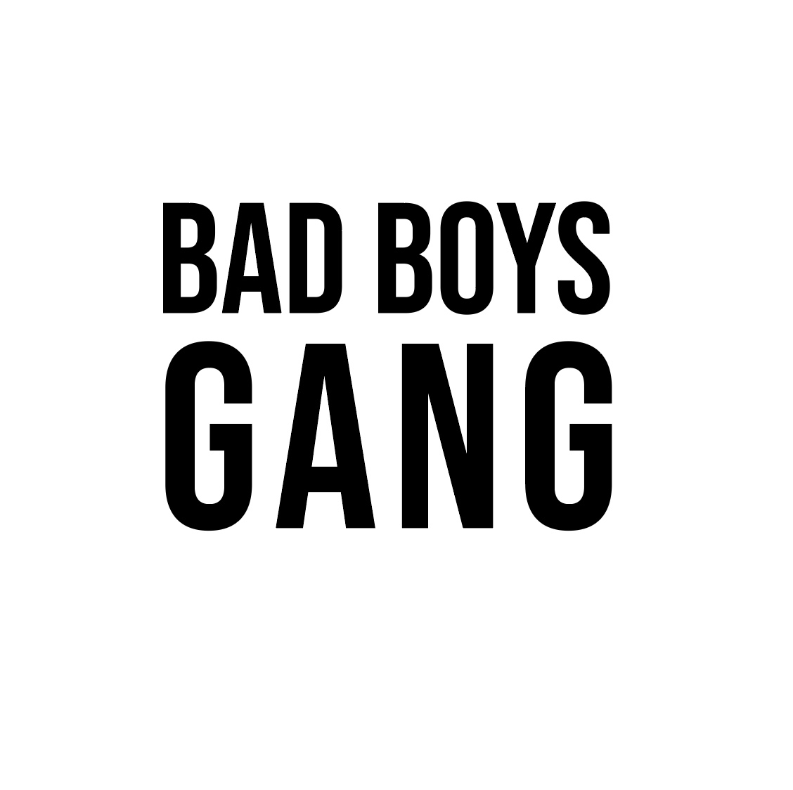 Bad Boys Gang